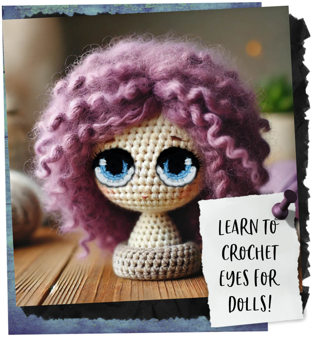 learn-how-to-crochet-eyes-for-dolls